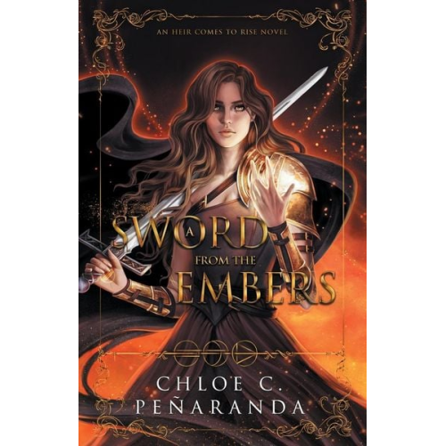 Chloe C. Peñaranda - A Sword from the Embers