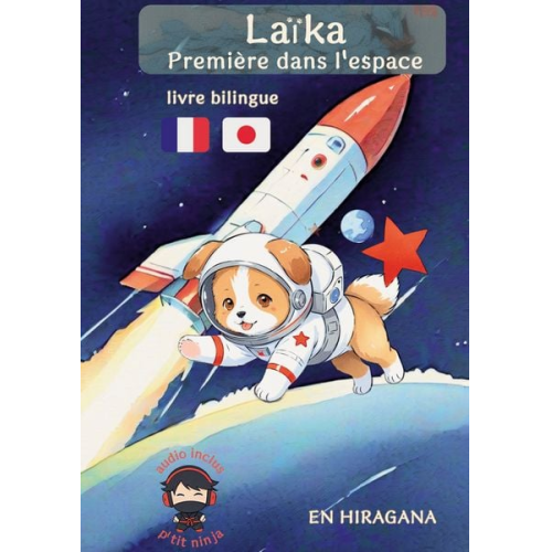 P'tit Ninja - Laïka : Première dans l'espace