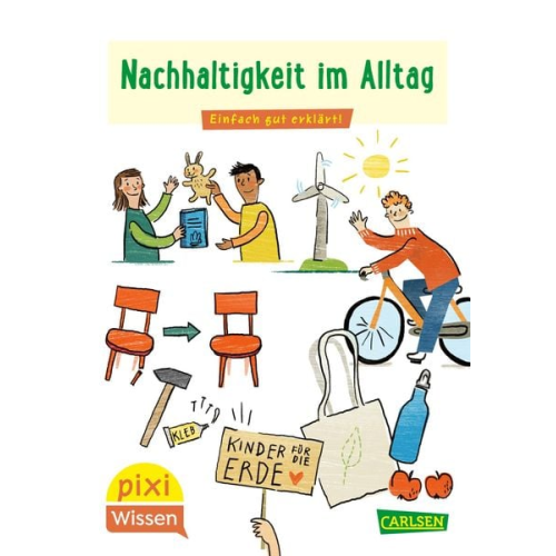 Eva Bade - Pixi Wissen 112: Nachhaltigkeit im Alltag