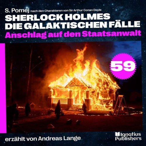 Arthur Conan Doyle S. Pomej - Anschlag auf den Staatsanwalt (Sherlock Holmes - Die galaktischen Fälle, Folge 59)