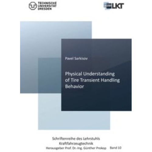 Pavel Sarkisov - Physical Understanding of Tire Transient Handling Behavior