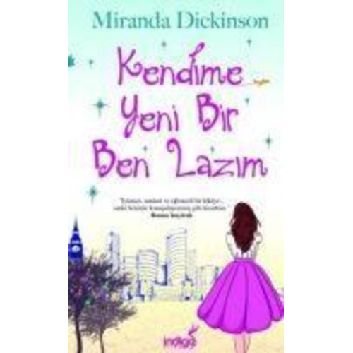 Miranda Dickinson - Kendime Yeni Bir Ben Lazim