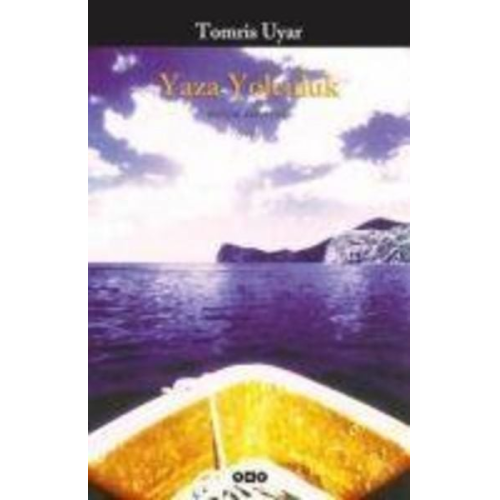 Tomris Uyar - Yaza Yolculuk