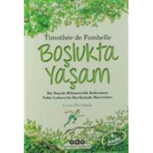 Timothee de Fombelle - Boslukta Yasam