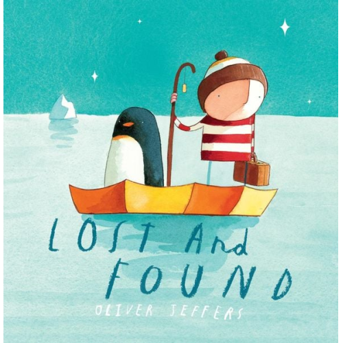 Oliver Jeffers - Lost and Found