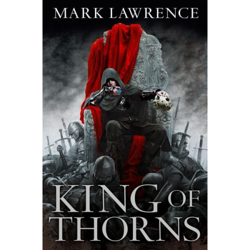 Mark Lawrence - The Broken Empire 2. King of Thorns