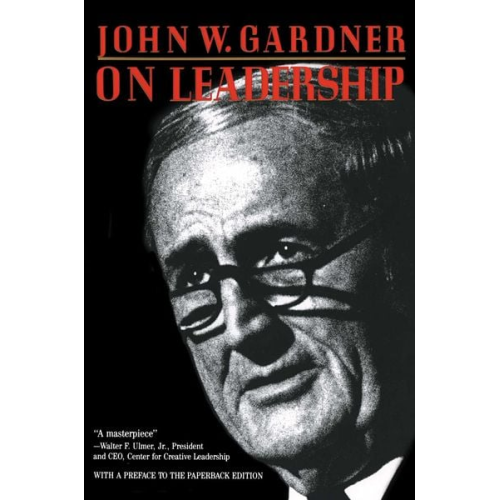 John Gardner - On Leadership