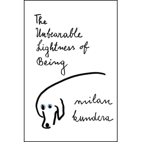 Milan Kundera - The Unbearable Lightness of Being