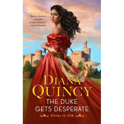 Diana Quincy - The Duke Gets Desperate