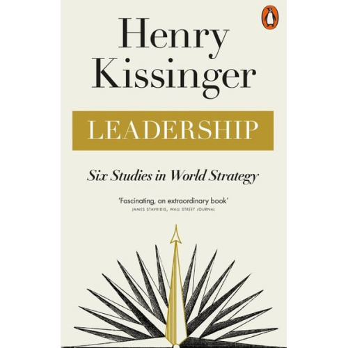 Henry A. Kissinger - Leadership
