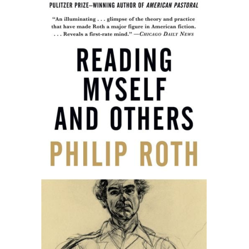 Philip Roth - Reading Myself and Others