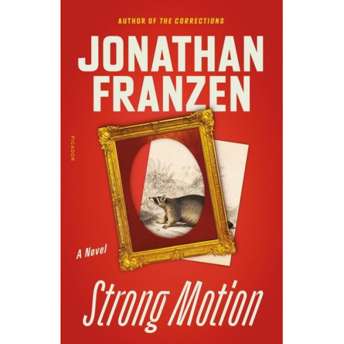 Jonathan Franzen - Strong Motion
