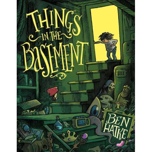 Ben Hatke - Things in the Basement