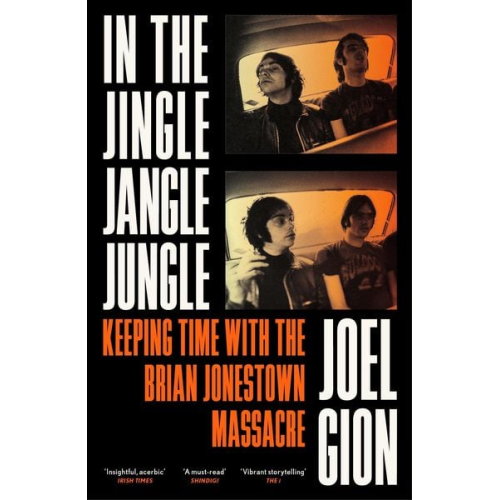 Joel Gion - In the Jingle Jangle Jungle