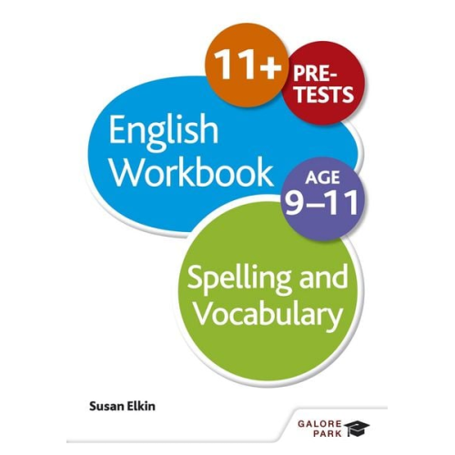 Susan Elkin - Spelling & Vocabulary Workbook Age 9-11