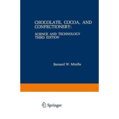 Bernard W. Minifie - Chocolate, Cocoa, and Confectionery