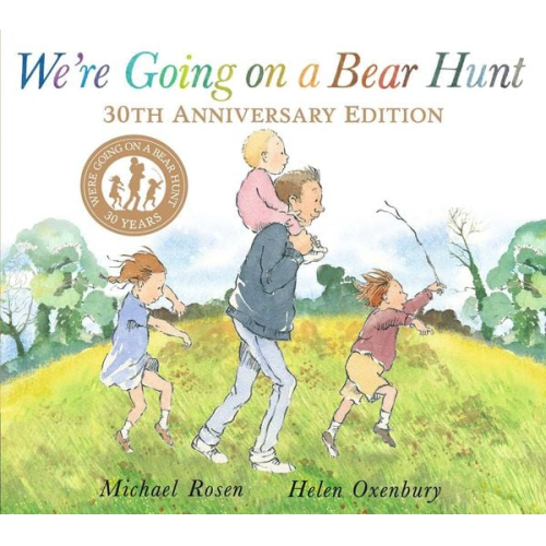 Michael Rosen - We're Going on a Bear Hunt