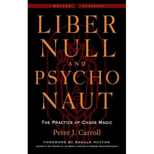 Peter J. Carroll - Liber Null & Psychonaut