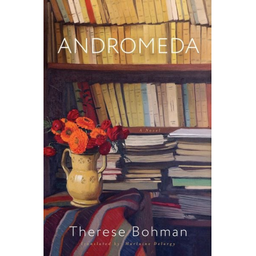 Therese Bohman - Andromeda