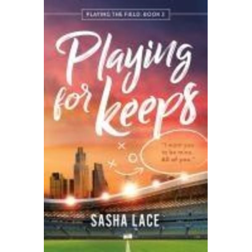 Sasha Lace - Playing for Keeps
