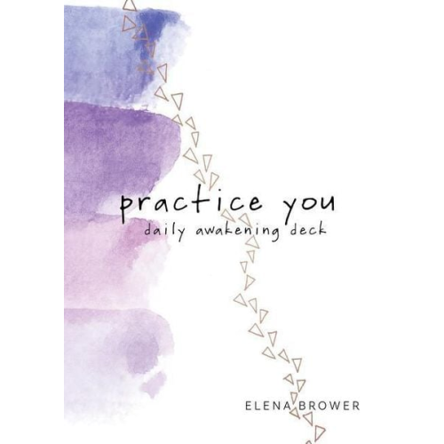 Elena Brower - Practice You Daily Awakening Deck