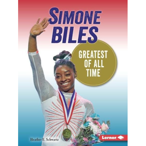 Heather E. Schwartz - Simone Biles
