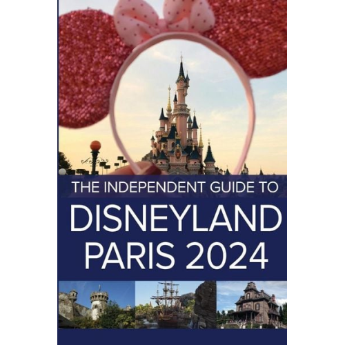 G. Costa - The Independent Guide to Disneyland Paris 2024