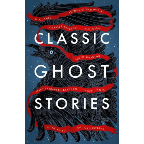 Charles; Doyle  Arthur Conan; James  Henr Dickens - Classic Ghost Stories
