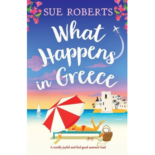 Sue Roberts - What Happens in Greece