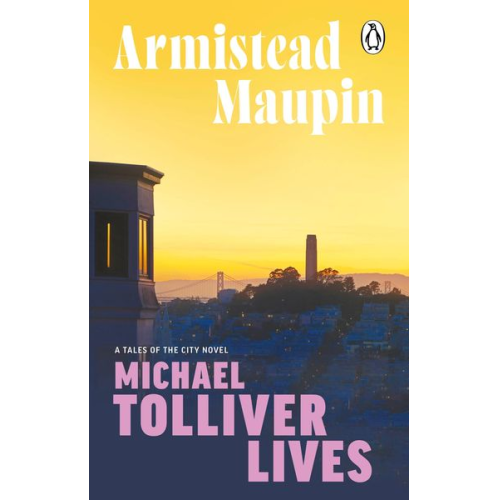 Armistead Maupin - Michael Tolliver Lives