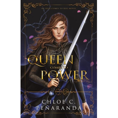 Chloe C. Peñaranda - A Queen Comes to Power