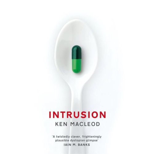 Ken MacLeod - Intrusion