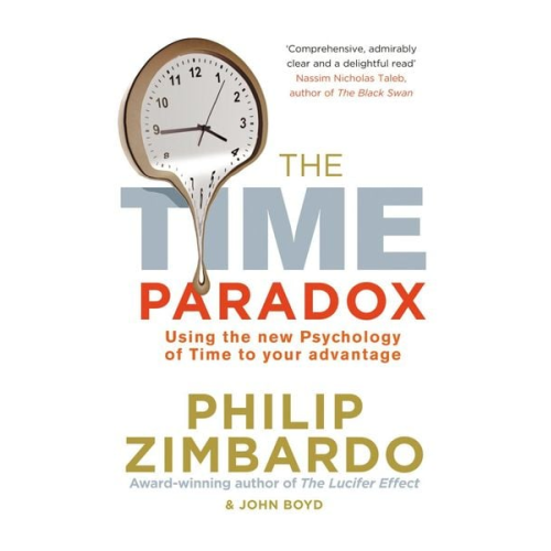 Philip Zimbardo John Boyd - The Time Paradox