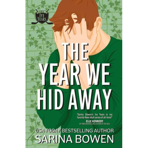 Sarina Bowen - The Year We Hid Away