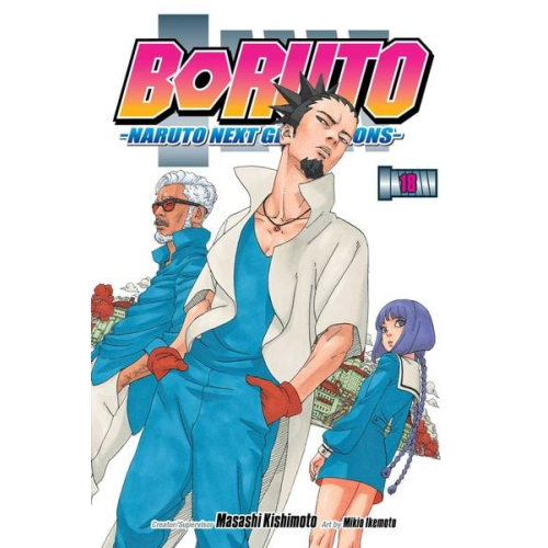 Masashi Kishimoto - Boruto: Naruto Next Generations, Vol. 18