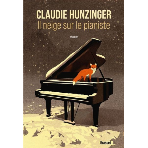 Claudie Hunzinger - Il neige sur le pianiste