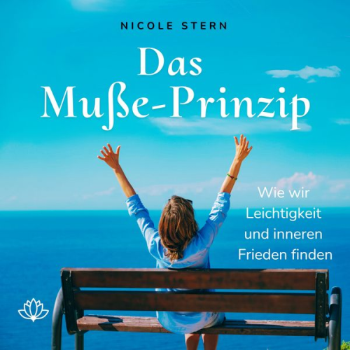 Nicole Stern - Das Muße-Prinzip