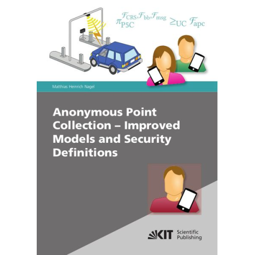 Matthias Nagel - Anonymous Point Collection - Improved Models and Security Definitions