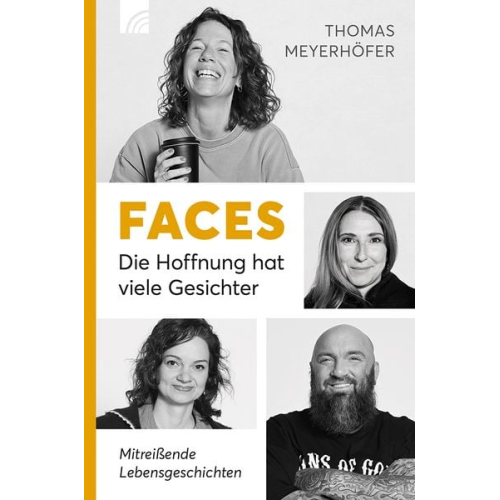 Thomas Meyerhöfer - Faces - Die Hoffnung hat viele Gesichter