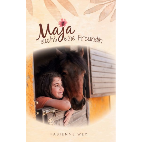 Fabienne Wey - Maja sucht eine Freundin