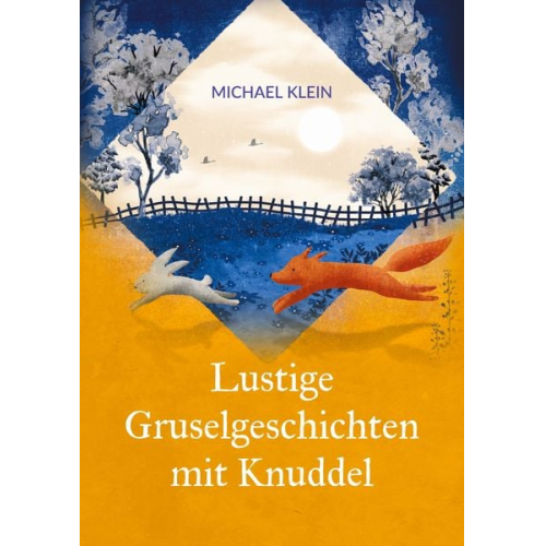 Michael Klein - Lustige Gruselgeschichten mit Knuddel