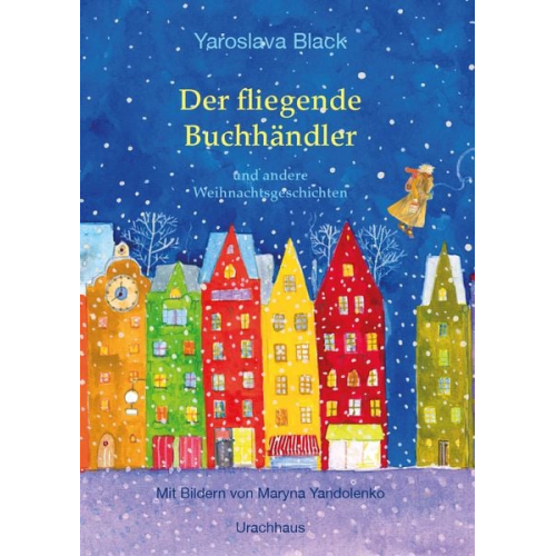 Yaroslava Black - Der fliegende Buchhändler und andere Weihnachtsgeschichten