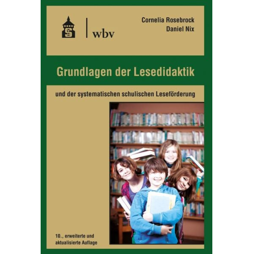 Cornelia Rosebrock Daniel Nix - Grundlagen der Lesedidaktik