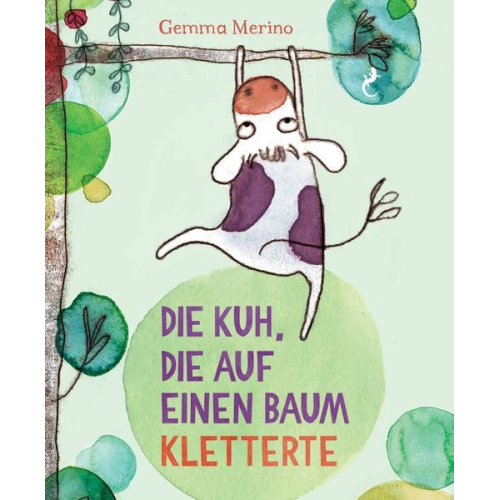 Gemma Merino - Die Kuh, die auf einem Baum kletterte