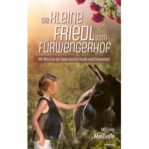 Marielle Meisserle - Die kleine Friedl vom Fürwengerhof