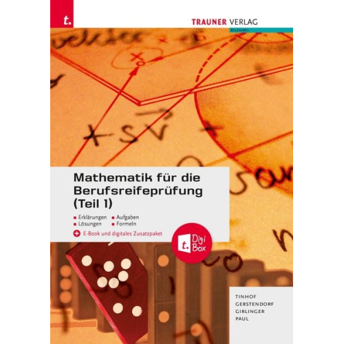 Friedrich Tinhof Kathrin Gerstendorf Helmut Girlinger Markus Paul - Mathematik für die Berufsreifeprüfung (Teil 1) + digitales Zusatzpaket + E-Book
