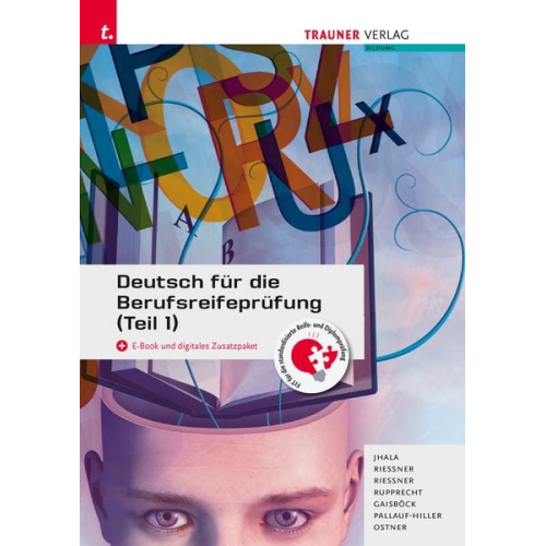Amar Jhala Reinhilde Riessner Wolfgang Riessner Wolfgang Rupprecht Johannes Gaisböck - Deutsch für die Berufsreifeprüfung (Teil 1) + digitales Zusatzpaket + E-Book