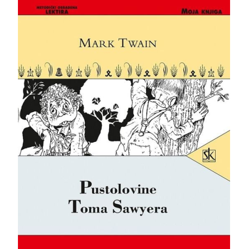 Mark Twain - Pustolovine Toma Sawyera