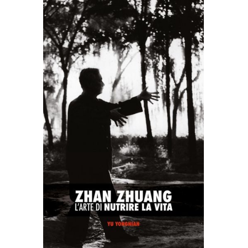 Yong Nian Yu - Zhan Zhuang