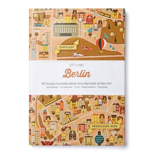 CITIx60 City Guides - Berlin